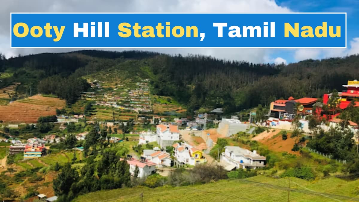 Ooty Hill Station